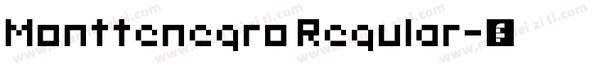 Monttenegro Regular字体转换